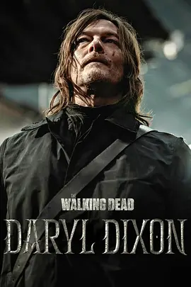 行尸走肉：达里尔&middot;迪克森第二季TheWalkingDead:DarylDixonSeason2